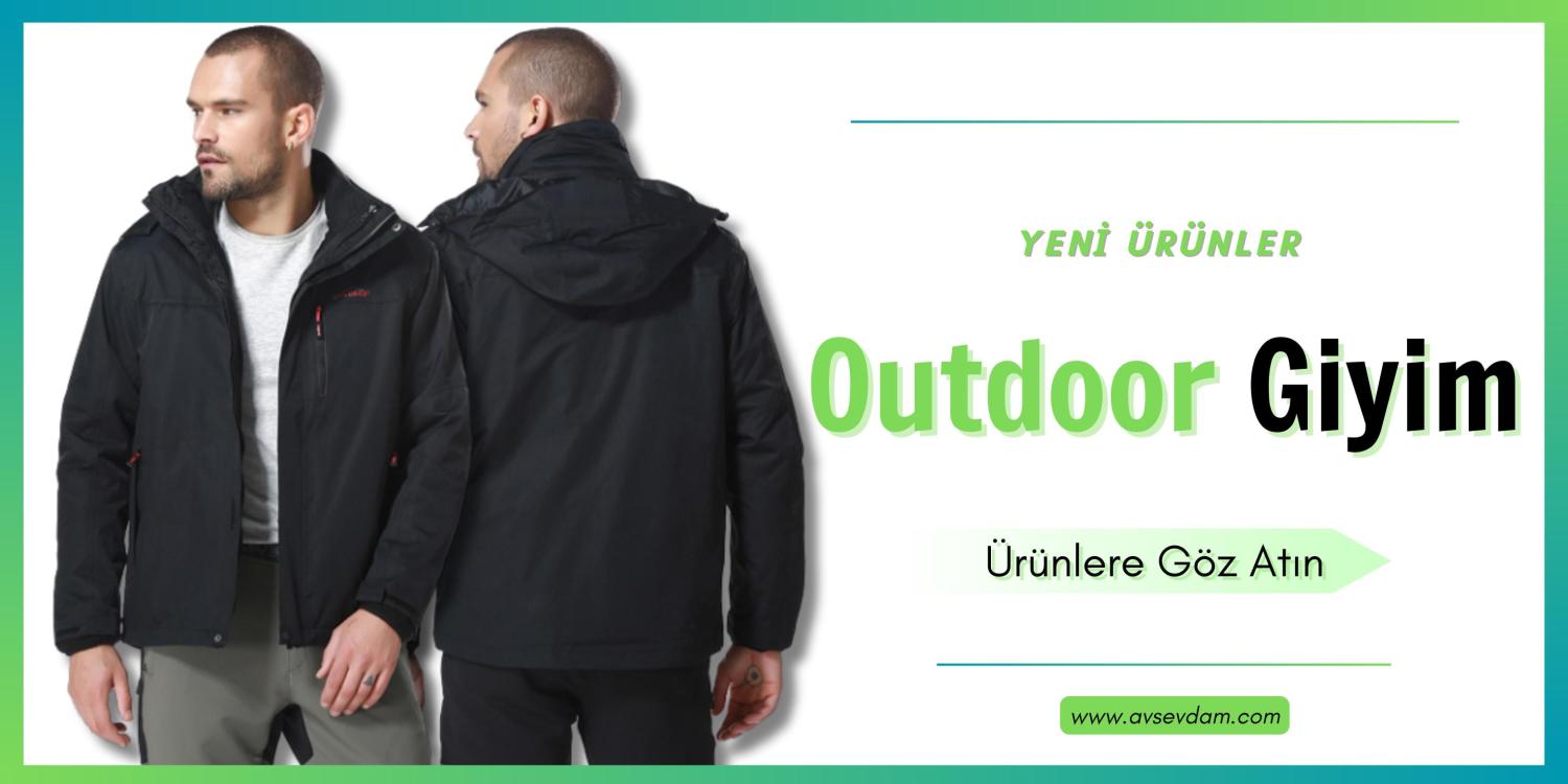 Outdoor Giyim En Kaliteli Modeller